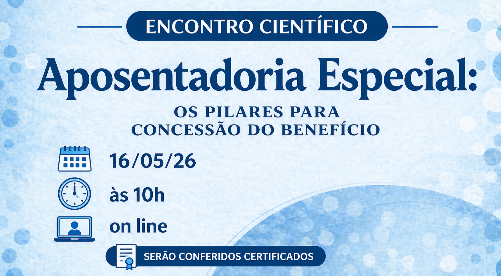 Aposentadoria especial: os pilares para concessão do benefício